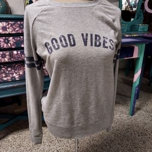 Good vibes sweatshirt / long sleeve top